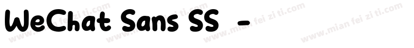 WeChat Sans SS字体字体转换